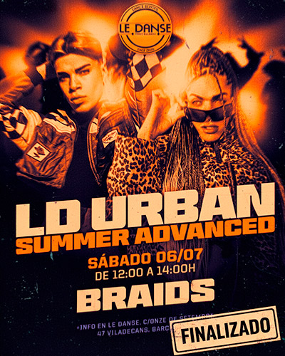 Cartel del curso de danza LD Urban Summer Advanced: Braids en Le Danse Viladecans.